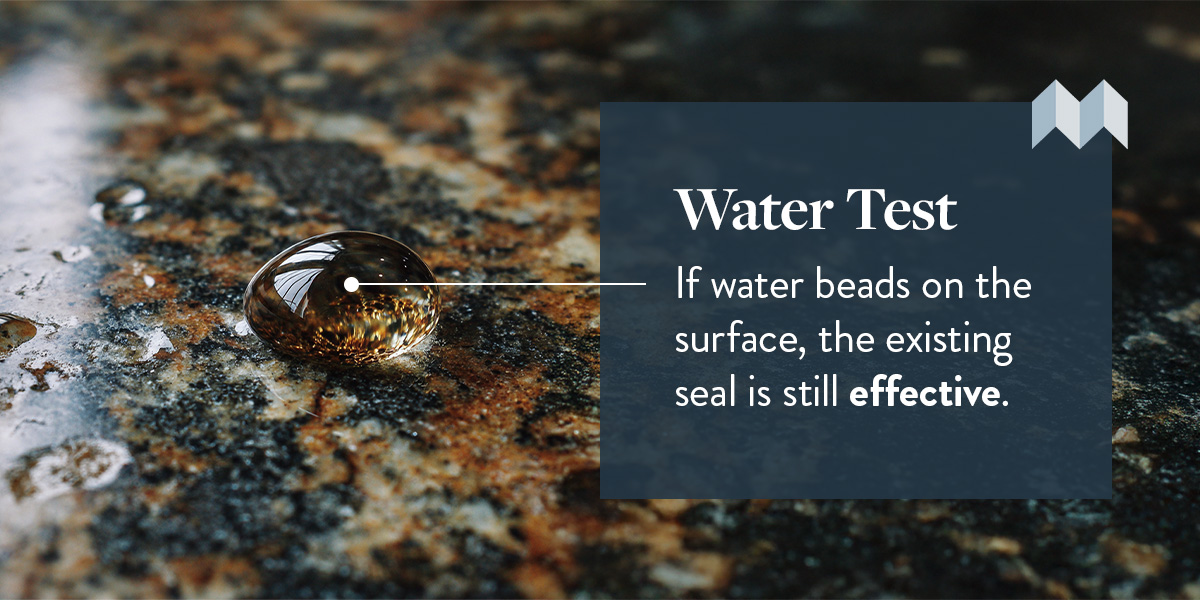 Water test - if water beads on the surface, the existing seal is still effective.