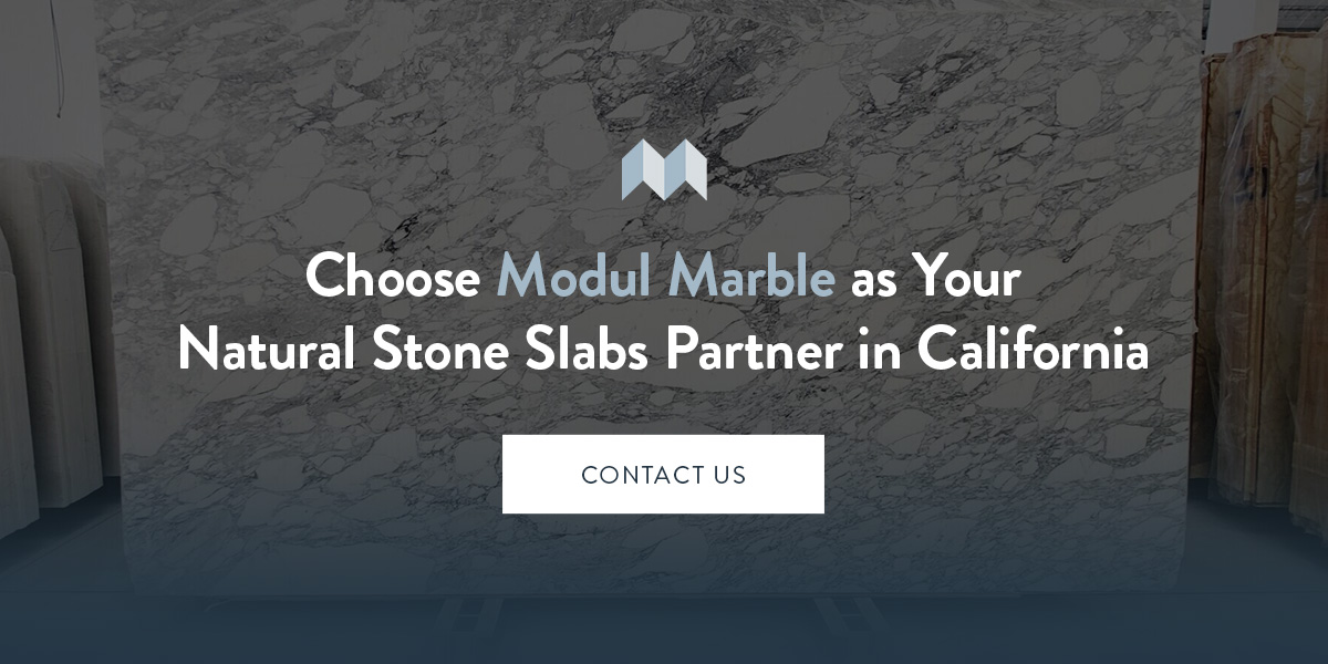 Choose modul marble for natural stone slabs.